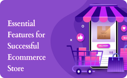 Essential Features for Successful E-commerce Store