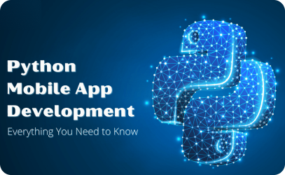 Python Mobile App Development – Everything You Need to Know - Agile ...