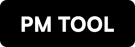 PM TOOL