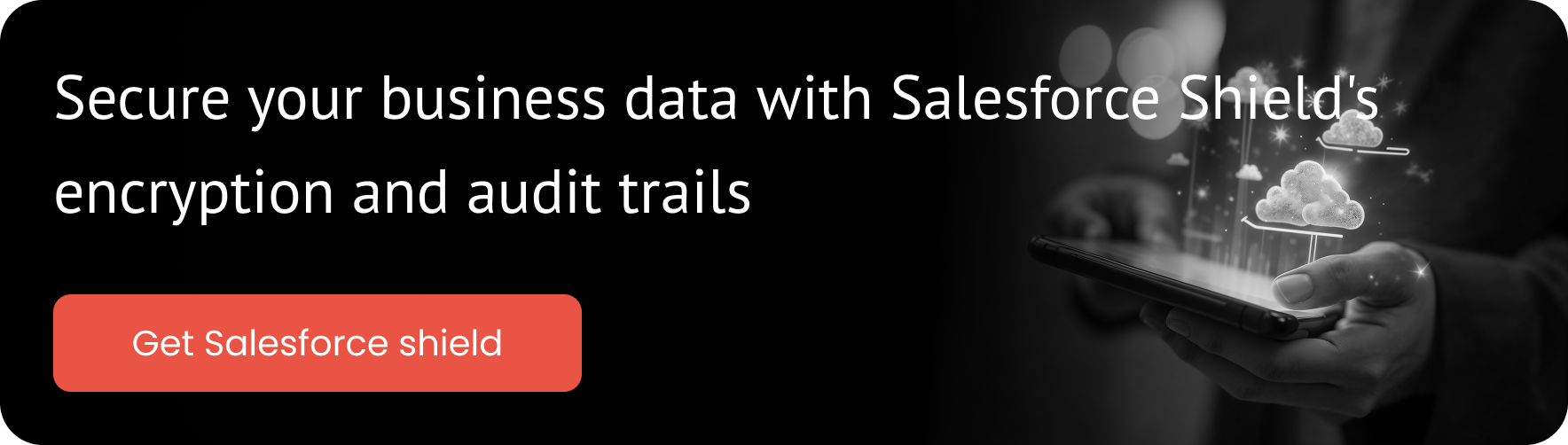 Get Salesforce shield